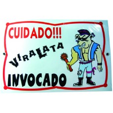 11950 - PLACA ADVERTENCIA VIRA-LATA INVOCADO